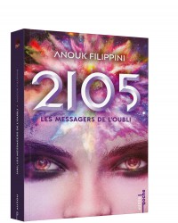 2105 Tome 2 - Les Messagers De L'oubli - Poche