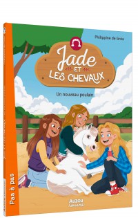 Jade Et Les Chevaux T3 Un Nouveau Poulain