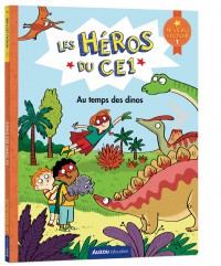 Les Heros Du Ce1 - Au Temps Des Dinos