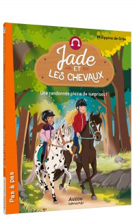 Jade Et Les Chevaux T4 -Une Randonnee Pleine De Surprises !