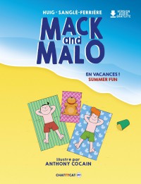 Mack And Malo. En Vacances !. Summer Fun