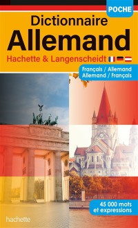Dictionnaire Poche Allemand Hachette & Langenscheidt : Francais-Allemand, Allemand-Francais : 45.000 Mots Et Expressions