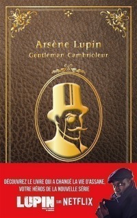 Arsene Lupin, Arsene Lupin, Gentleman-Cambrioleur