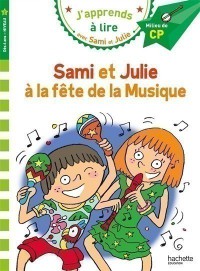 Sami Et Julie À La Fête De La Musique : Milieu De Cp, Niveau 2