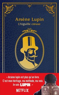 Arsène Lupin, L'aiguille Creuse