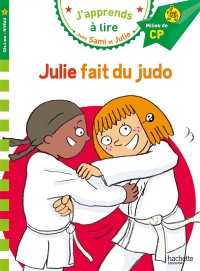 Julie Fait Du Judo : Milieu De Cp, Niveau 2