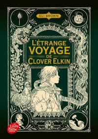 L'étrange Voyage De Clover Elkin