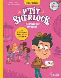 P'tit Sherlock. L'amoureuse Mystère