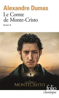 Le Comte De Monte-Cristo. Vol. 2