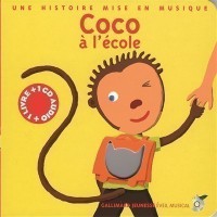 Coco A L'ecole - Album Avec 1 Cd Audio
