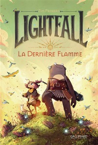 Lightfall. La Derniere Flamme