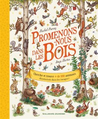 Promenons-Nous Dans Les Bois : Cherche Et Trouve + De 100 Animaux Disséminés Dans Les Images !