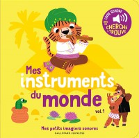 Mes Instruments Du Monde. Vol. 1