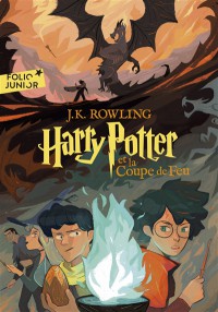 Harry Potter. Vol. 4. Harry Potter Et La Coupe De Feu