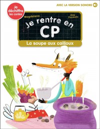 La Soupe Aux Cailloux - Je Rentre En Cp T20