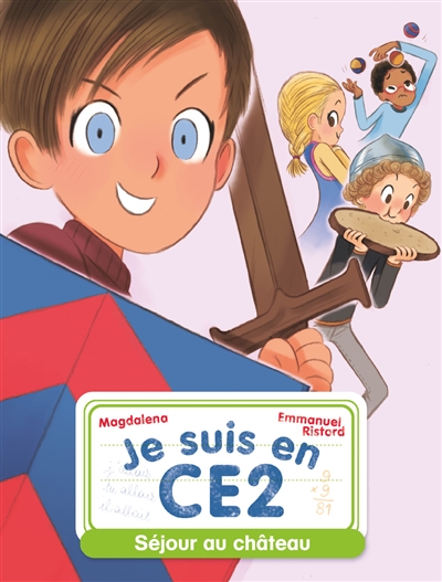 Je Suis En Ce2. Vol. 3. Séjour Au Château