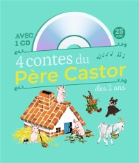 4 Contes Du Pere Castor A Ecouter