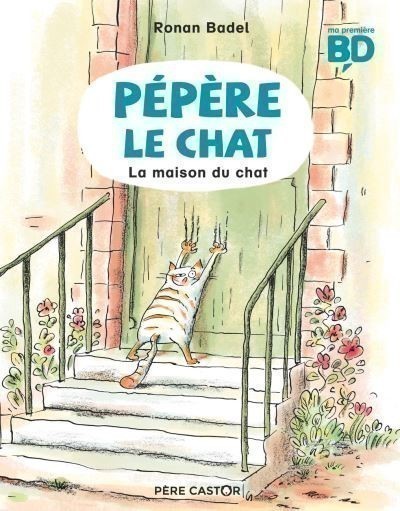 Pepere Le Chat T1 (La Maison Du Chat)