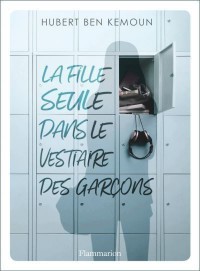 La Fille Seule Dans Le Vestiaire Des Garcons