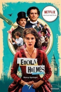 Enola Holmes. Volume 1, La Double Disparition