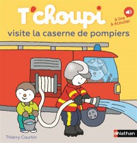 T'choupi Visite La Caserne De Pompiers