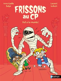 Frissons Au Cp. Poil À La Momie !