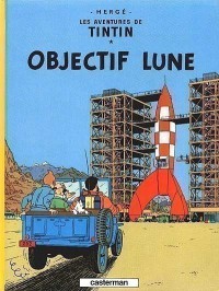 Les Aventures De Tintin Tome 16 Objectif Lune