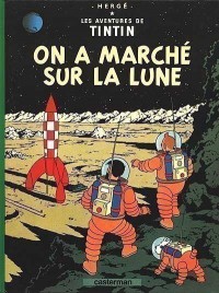 Tintin T17 (On A Marche Sur La Lune)