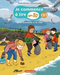 Une Bouteille A La Mer - Je Commence A Lire En Bd - Ce1