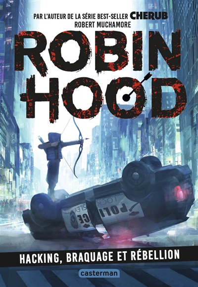 Robin hood. vol. 1. hacking, braquage et rebellion
