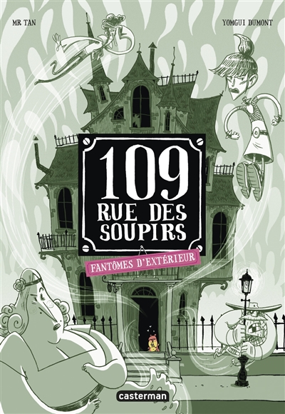 109, Rue Des Soupirs T3 (Fantomes D'exterieur)
