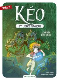 Keo Et L'epee Magique T1 L'armee Des Orcs