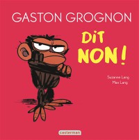 Gaston Grognon. Gaston Grognon Dit Non