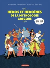 Heros Et Heroines De La Mythologie Grecque En Bd