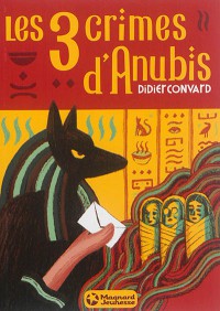 Les Trois Crimes D'anubis