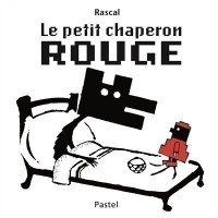 Le Petit Chaperon Rouge-Rascal