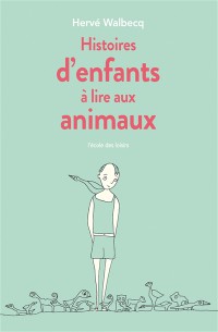 Histoires D'enfants À Lire Aux Animaux