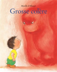 Grosse Colère