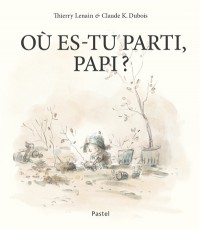 Où Es-Tu Parti, Papi ?