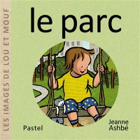 Les Images De Lou Et Mouf. Le Parc