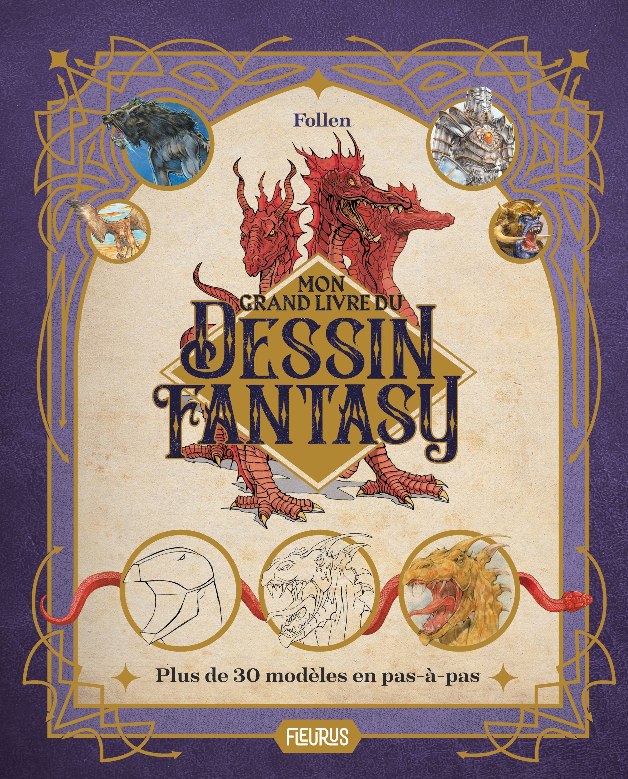 Mon Grand Livre Du Dessin Fantasy : Plus De 30 Modeles En Pas A Pas