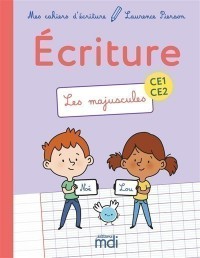 Mes Cahiers D'ecriture - Les Majuscules