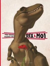 Rex & Moi