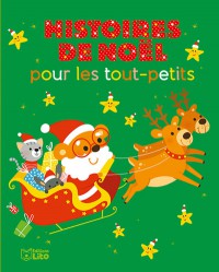 Histoires De Noel Pour Les Tout Petits