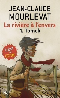 La Riviere A L'envers T1 (Tomek)