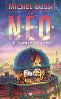 Neo. Vol. 3. L'empire De La Mort