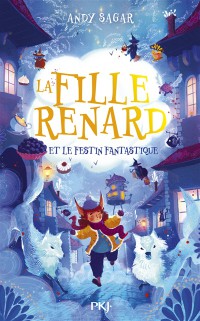 La Fille Renard. Vol. 2. La Fille Renard Et Le Festin Fantastique