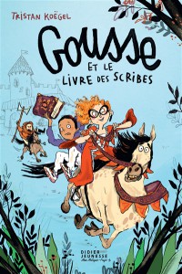 Gousse Et Le Livre Des Scribes