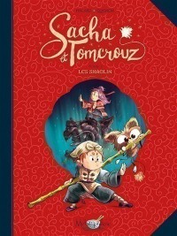 Sacha Et Tomcrouz. Volume 3, Les Shaolin
