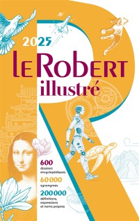 Le Robert Illustre 2025 & Son Dictionnaire En Ligne